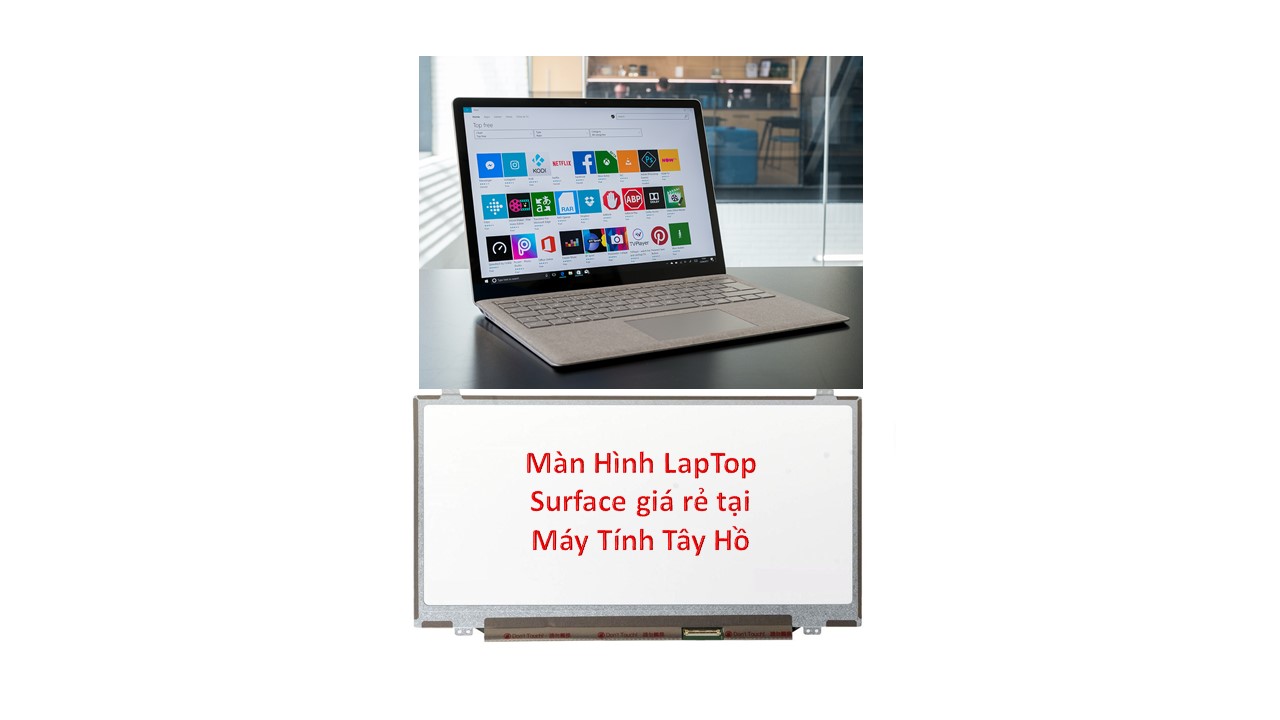 Màn hình Surface chính hãng giá rẻ ở Tây Hồ